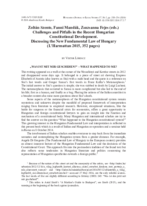 Zoltán Szente, Fanni Mandák, Zsuzsanna Fejes (eds.) Challenges and pitfalls in the recent Hungarian constitutional development. Discussing the new fundamental law of Hungary (L’Harmattan 2015, 352 pages)