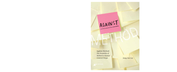 (PDF) Against Method: The Portability of Method in Human-Centered Design