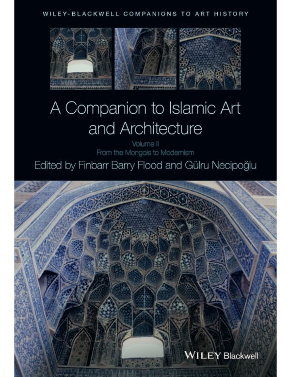 (PDF) A Companion to Islamic art and Architecture 2