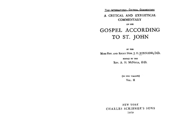 (PDF) Bernard, J.H. A Critical and Exegetical Commentary on the Gospel ...
