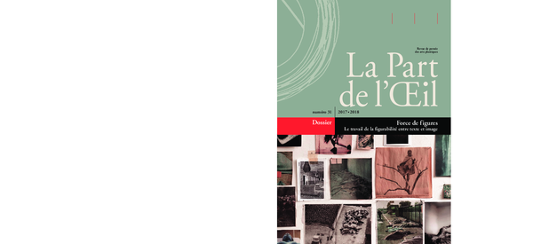 "L'inachevé toujours là". Figurabilité et montage chez Berlinde De Bruyckere