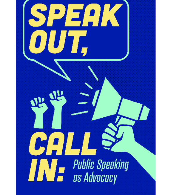 (PDF) Speak Out, Call In: Public Speaking as Advocacy