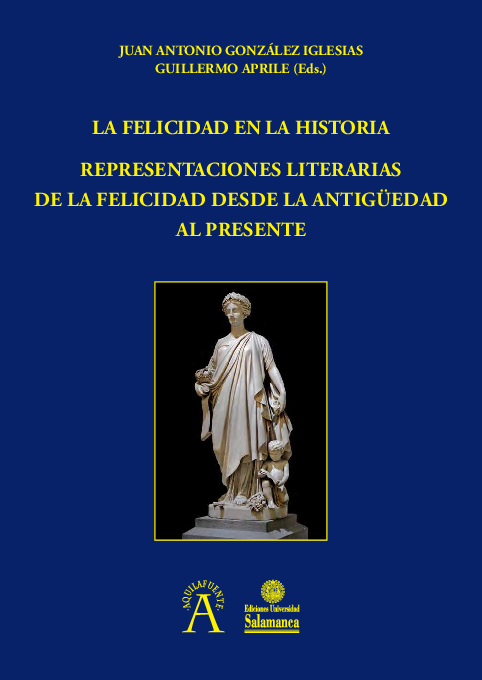 (PDF) La felicidad en la Historia. Representaciones literarias de la ...