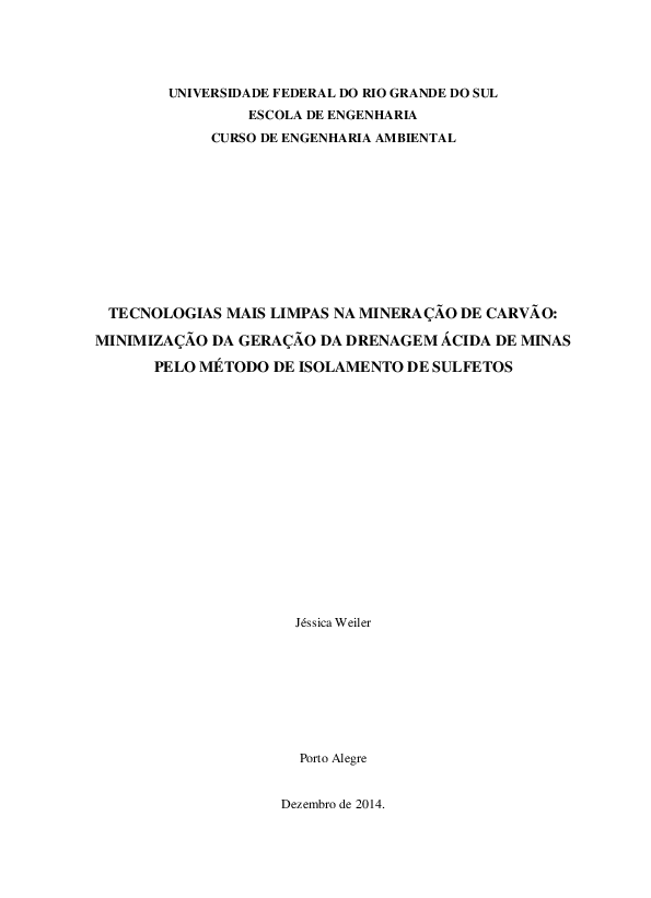 Tecnologias mais limpas na mineração de carvão: minimização da geração da drenagem ácida de minas pelo método de isolamento de sulfetos