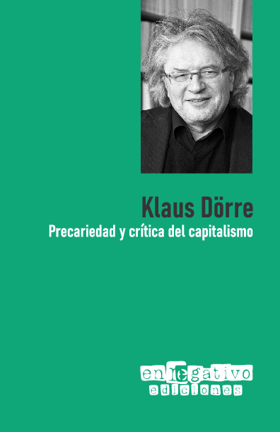 (PDF) Klaus Dörre. (2023). Precariedad y crítica del capitalismo (Trad ...