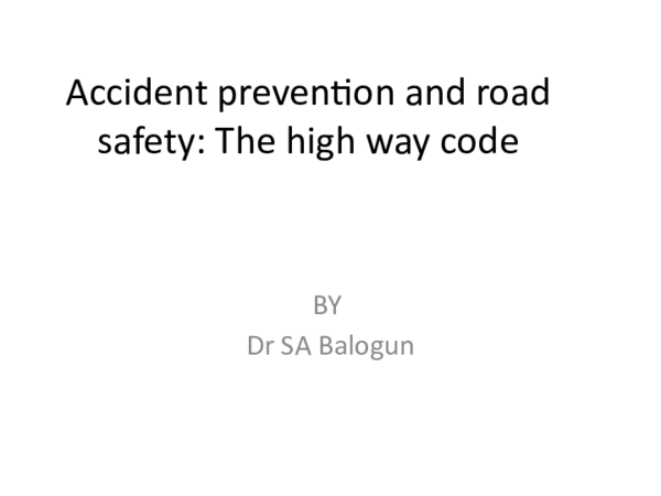 (PPT) Accident prevention and Road Safety The high way code