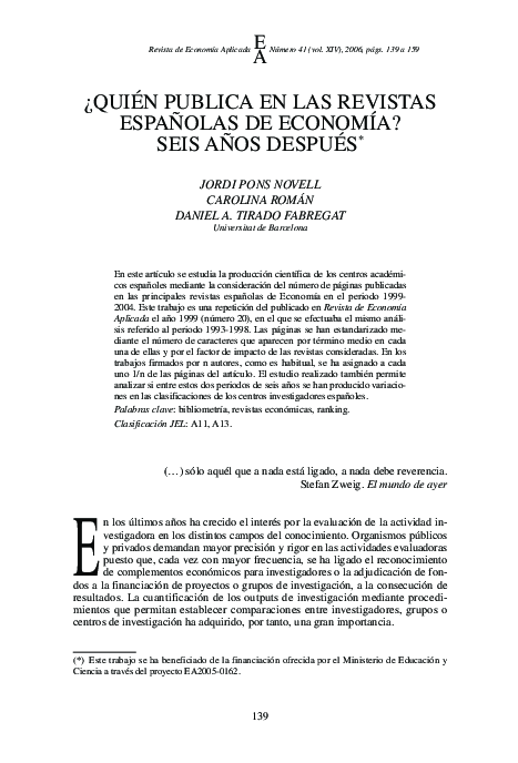 �qui�n Publica en Las Revistas Espa�olas De Econom�a? Seis A�os Despu�s