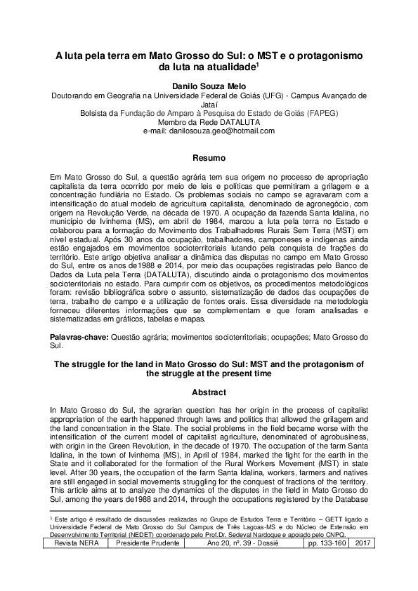 A LUTA PELA TERRA EM MATO GROSSO DO SUL: O MST E O PROTAGONISMO DA LUTA NA ATUALIDADE/ The struggle for the land in Mato Grosso do Sul: MST and the protagonism of the struggle at the present time/ La disputa para la tierra en Mato Grosso del Sul: MST y el protagonism de la pelea en este momento