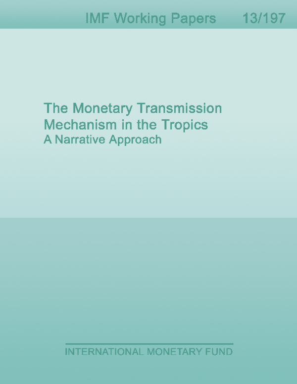 (PDF) The Monetary Transmission Mechanism in the Tropics: A Narrative ...