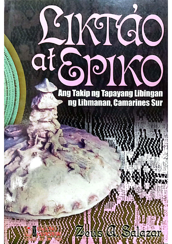 (PDF) Liktao at Epiko: Ang Takip ng Tapayang Libingan ng Libmanan ...