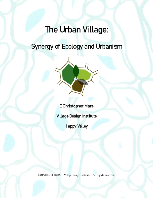 (PDF) The Urban Village: Synergy of Ecology and Urbanism