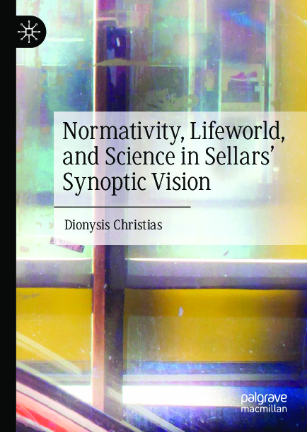 (PDF) Normativity, Lifeworld, and Science in Sellars’ Synoptic Vision