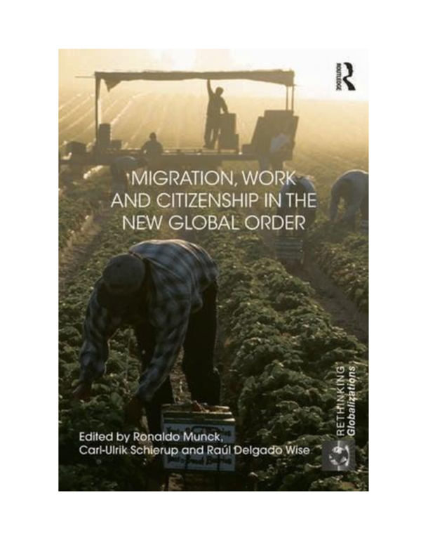 (PDF) Migration, Work and Citizenship in the New Global Order