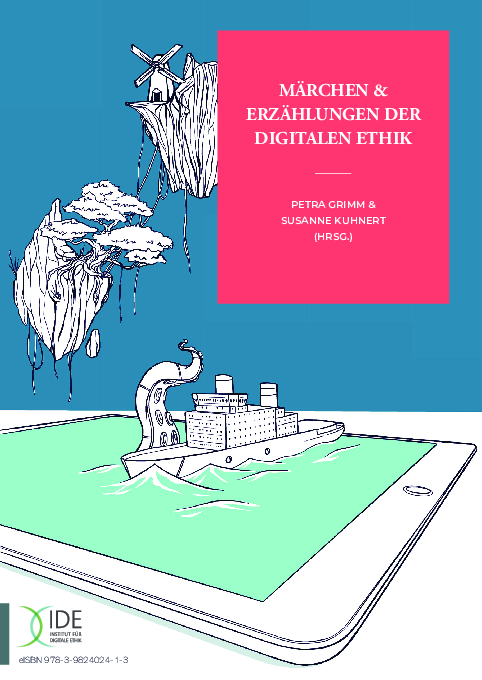 Märchen & Erzählungen der Digitalen Ethik