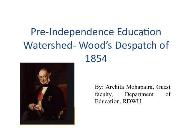 (PPT) Pre-Independence Education Watershed-Wood's Despatch