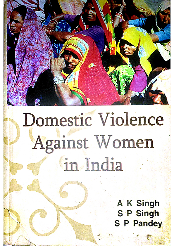 (PDF) Domestic Violence against Women in India.