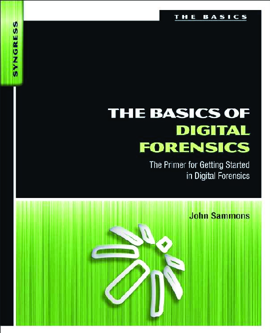 (PDF) The Basics of Digital Forensics