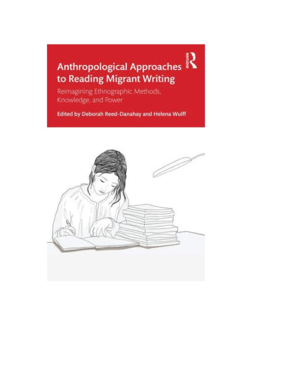 (PDF) Anthropological Approaches to Reading Migrant Writing ...