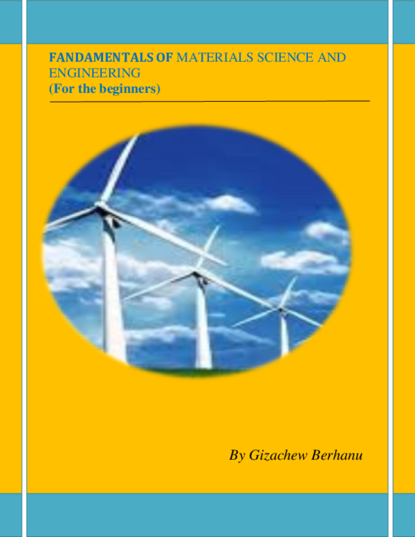 (PDF) FANDAMENTALS OF MATERIALS SCIENCE AND ENGINEERING (For the beginners