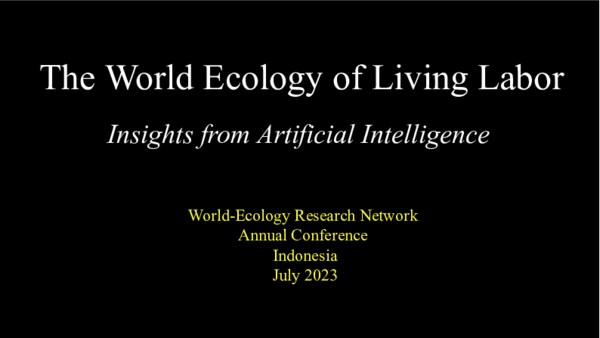 (PDF) The World-Ecology of Living Labor: Insights from Artificial ...