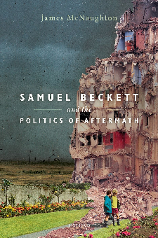 (PDF) Introduction to Samuel Beckett and the Politics of Aftermath ...