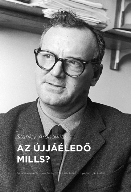 (PDF) Stanley Aronowitz: Az újjáéledő Mills? | Fordulat ...