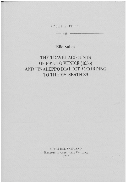 (PDF) The travel accounts of Ra'd to Venice (1656) and its Aleppo ...
