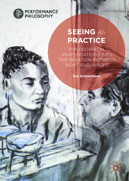 (PDF) Seeing as Practice : Philosophical Investigations into the ...