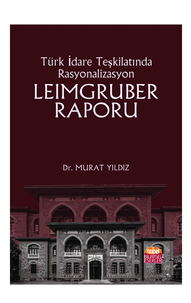 PDF) Turk Idare Teskilatında Rasyonalizasyon Leimgruber Raporu