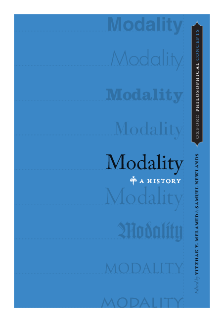 (PDF) Modality: A History (Oxford University Press, 2024)
