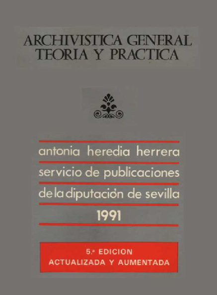 PDF) ARCHIVíSTICA GENERAL. TEORíA Y PRACTICA