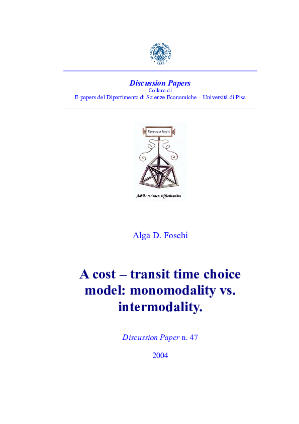 (PDF) A Cost-Transit Time Choice Model: Monomodality vs. Intermodality
