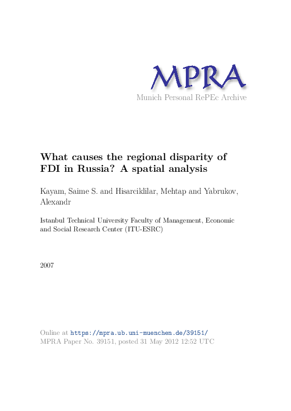 (PDF) What Causes the Regional Disparity of FDI in Russia? A Spatial ...