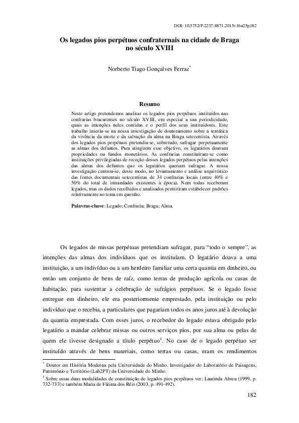 Os legados pios perpétuos confraternais na cidade de Braga no século XVIII (The legacy pious perpetual confraternais in the city of Braga in the eighteenth century)