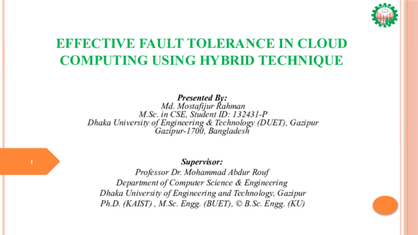 (PPT) EFFECTIVE FAULT TOLERANCE IN CLOUD COMPUTING USING HYBRID TECHNIQUE