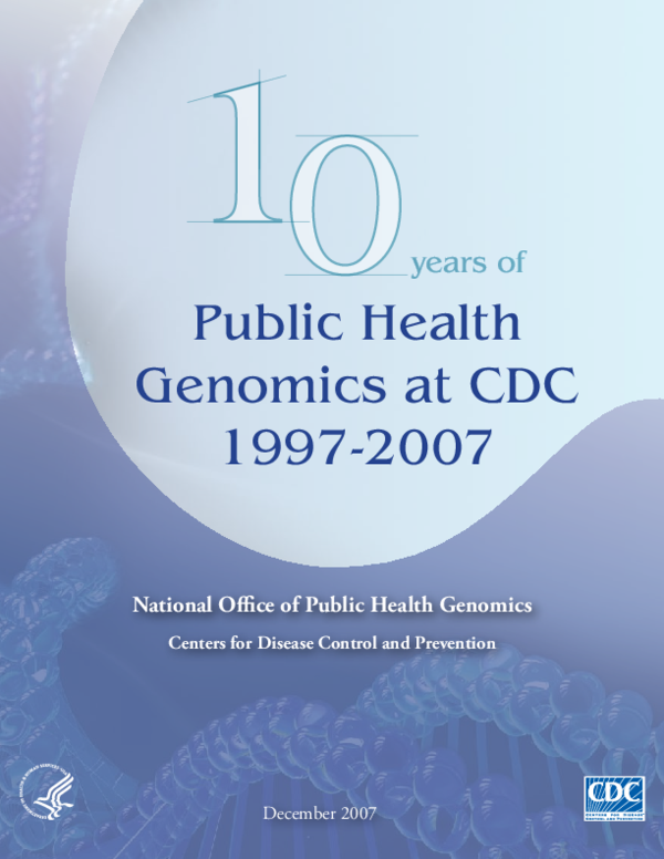 (PDF) 10 years of public health genomics at CDC 1997-2007