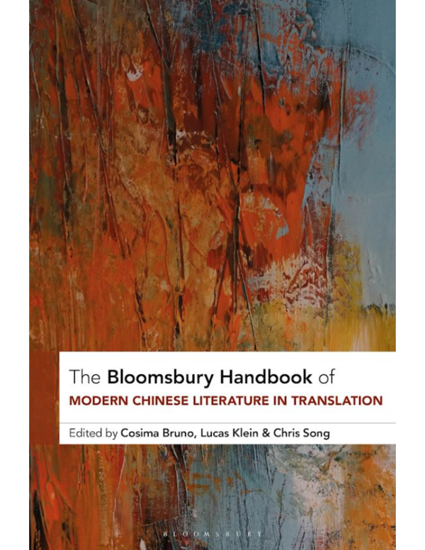 Pdf The Bloomsbury Handbook Of Modern Chinese Literature In Translation