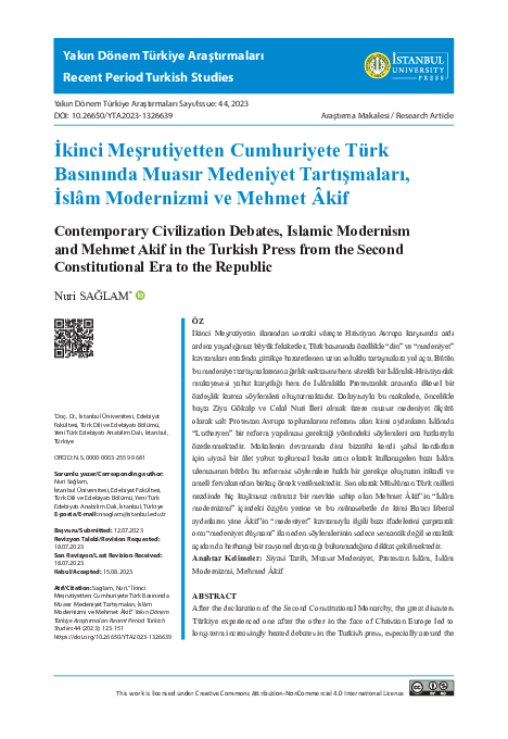 İKİNCİ MEŞRUTİYETTEN CUMHURİYETE TÜRK BASININDA MUASIR MEDENİYET TARTIŞMALARI, İSLAM MODERNİZMİ VE MEHMED ÂKİF (Contemporary Civilization Debates in the Turkish Press from the Second Constitutional Monarchy to the Republic, Islamic Modernism and Mehmed Âkif)