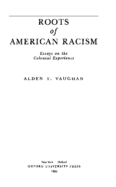 (PDF) Roots of American Racism: Essays on the Colonial Experience