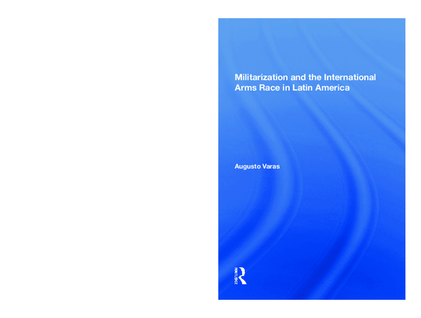 (PDF) Militarization and the International Arms Race in Latin America