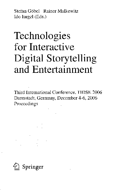 (PDF) Technologies for Interactive Digital Storytelling and Entertainment