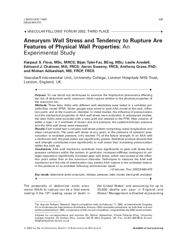Aneurysm Wall Stress and Tendency to Rupture are Features of Physical Wall Properties: An Experimental Study