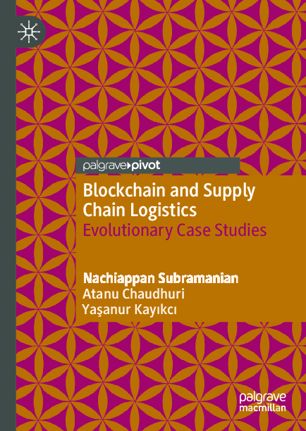 (PDF) Blockchain and Supply Chain Logistics: Evolutionary Case Studies