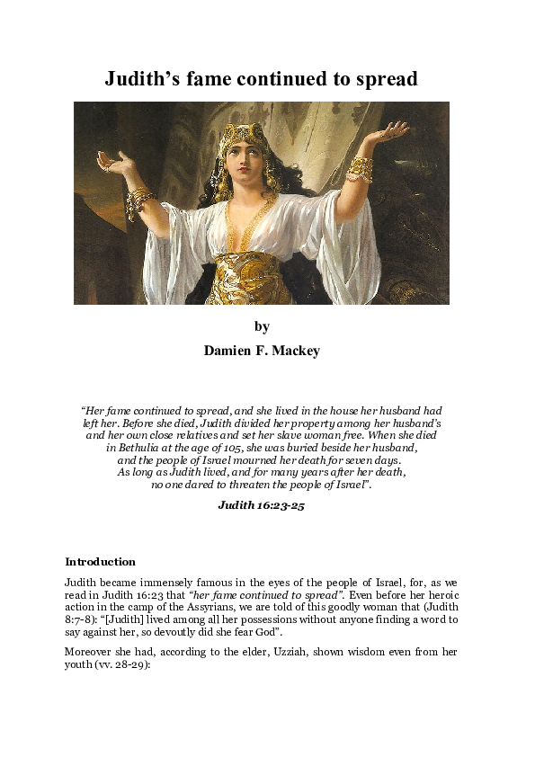 Judith’s fame continued to spread