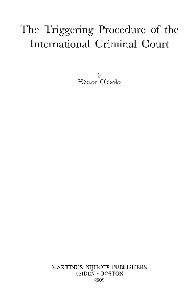(PDF) The Triggering Procedure of the International Criminal Court (PDF) The Triggering Procedure of the International Criminal Court