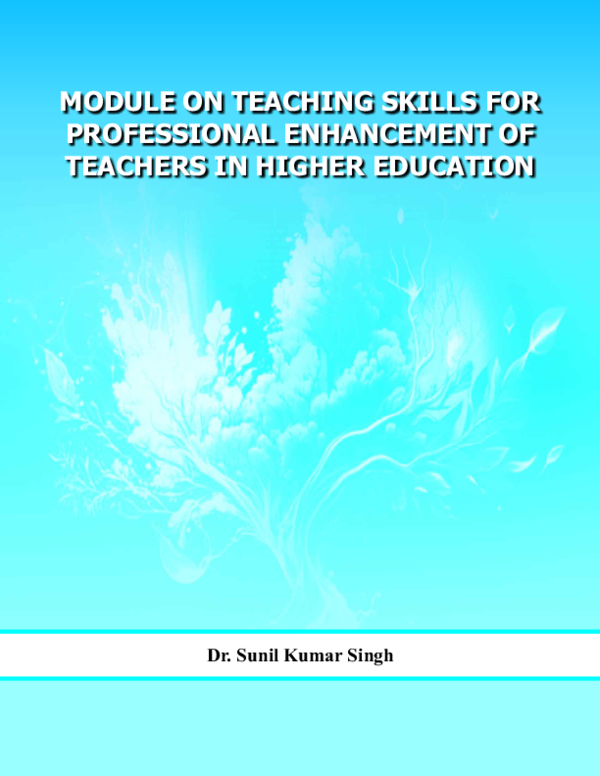 (PDF) MODULE ON TEACHING SKILLS FOR PROFESSIONAL ENHANCEMENT OF ...