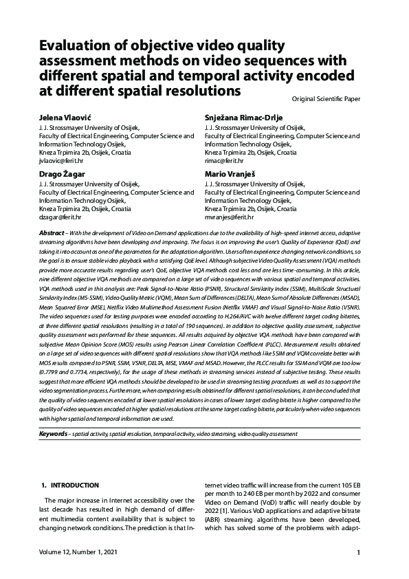 (PDF) Evaluation of objective video quality assessment methods on video ...