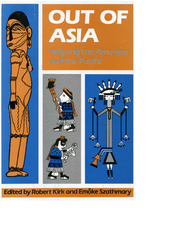 PDF) Out of Asia : peopling the Americas and the Pacific