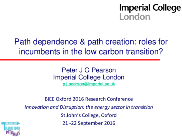(PDF) Path dependence & path creation: roles for incumbents in the low ...