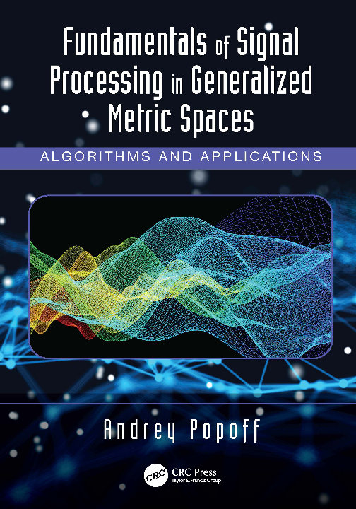 (PDF) Fundamentals of Signal Processing in Generalized Metric Spaces